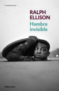el hombre invisible-ralph ellison-9788466333566 el hombre invisible-ralph ellison-9788466333566