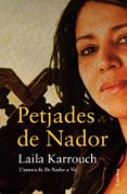 petjades de nador-laila karrouch-jordi sole i trave-9788466416566 petjades de nador-laila karrouch-jordi sole i trave-9788466416566
