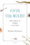 vivir sin miedo: como vencer los temores y las fobias-warren mansell-9788466639866 vivir sin miedo: como vencer los temores y las fobias-warren mansell-9788466639866
