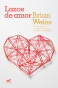 lazos de amor (ebook)-brian weiss-9788466645966 lazos de amor (ebook)-brian weiss-9788466645966