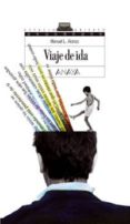 viaje de ida-manuel l. alonso-9788466763066 viaje de ida-manuel l. alonso-9788466763066