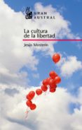 la cultura de la libertad (ebook)-jesus mosterin-9788467002966 la cultura de la libertad (ebook)-jesus mosterin-9788467002966
