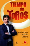 (pe) tiempo de toros (incluye dvd)-jose miguel martin de blas-9788467006766 (pe) tiempo de toros (incluye dvd)-jose miguel martin de blas-9788467006766