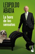 la hora de los sensatos-leopoldo abadia-9788467007466 la hora de los sensatos-leopoldo abadia-9788467007466