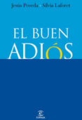 el buen adios-jesus poveda-silvia laforet-9788467030266 el buen adios-jesus poveda-silvia laforet-9788467030266