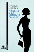 maribel y la extraña familia-miguel mihura-9788467034066 maribel y la extraña familia-miguel mihura-9788467034066