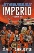 star wars imperio nº2: darklighter-paul chadwick-9788467414066 star wars imperio nº2: darklighter-paul chadwick-9788467414066