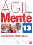 agil: ejercicios de estimulacion cognitiva para mayores 13-rafael serano iñiguez-bernardo lopez gomez-9788467536966 agil: ejercicios de estimulacion cognitiva para mayores 13-rafael serano iñiguez-bernardo lopez gomez-9788467536966