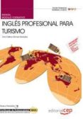 manual ingles profesional para turismo: certificados de profesion alidad-9788468143866 manual ingles profesional para turismo: certificados de profesion alidad-9788468143866