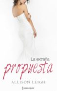 la extraña propuesta (ebook)-allison leigh-9788468789866 la extraña propuesta (ebook)-allison leigh-9788468789866