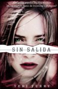 sin salida (reiniciados 2)-teri terry-9788469603666 sin salida (reiniciados 2)-teri terry-9788469603666