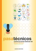 pasatecnicos: construcciones basicas de dibujo tecnico-virginia mancalian montes-9788470633966 pasatecnicos: construcciones basicas de dibujo tecnico-virginia mancalian montes-9788470633966