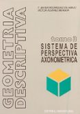geometria descriptiva.tomo iii. sistema axonometrico. (ebook)-9788470634666 geometria descriptiva.tomo iii. sistema axonometrico. (ebook)-9788470634666