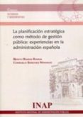 la planificacion estrategica como metodo de gestion publica: expe riencias en la administracion española-benito ramos ramos-9788470889066 la planificacion estrategica como metodo de gestion publica: expe riencias en la administracion española-benito ramos ramos-9788470889066