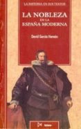 la nobleza en la españa moderna-david garcia hernan-9788470902666 la nobleza en la españa moderna-david garcia hernan-9788470902666