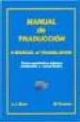 manual de traduccion: textos traducidos y comentados (ingles-espa ñol) - a manual of translation: translated texts with annotations (spanish-english) (ed. bilingüe español-ingles)-j.j. zaro-michael truman-9788471437266 manual de traduccion: textos traducidos y comentados (ingles-espa ñol) - a manual of translation: translated texts with annotations (spanish-english) (ed. bilingüe español-ingles)-j.j. zaro-michael truman-9788471437266