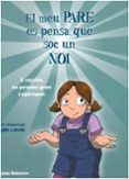 el meu pare es pensa que soc un noi-sophie labell-9788472908666 el meu pare es pensa que soc un noi-sophie labell-9788472908666