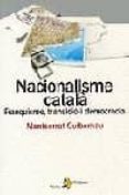 nacionalisme catala: franquisme, transicio i democracia-montserrat guibernau-9788473067966 nacionalisme catala: franquisme, transicio i democracia-montserrat guibernau-9788473067966