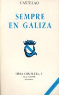 castelao. obra completa. tomo 2. sempre en galiza-alfon castelao (rodriguez castelao-9788473391566 castelao. obra completa. tomo 2. sempre en galiza-alfon castelao (rodriguez castelao-9788473391566