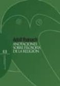 anotaciones sobre filosofia de la religion-adolf reinach-9788474908466 anotaciones sobre filosofia de la religion-adolf reinach-9788474908466