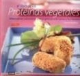 el libro de las proteinas vegetales: alternativas saludables y en ergeticas a la carne y los lacteos-montse bradford-9788475562766 el libro de las proteinas vegetales: alternativas saludables y en ergeticas a la carne y los lacteos-montse bradford-9788475562766