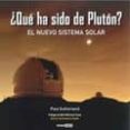 ¿que ha sido de pluton?: el nuevo sistema solar-paul sutherland-9788475566566 ¿que ha sido de pluton?: el nuevo sistema solar-paul sutherland-9788475566566