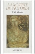 la muerte de victoria-francisco marin-9788476390566 la muerte de victoria-francisco marin-9788476390566