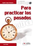 tiempo para practicas los pasados (español lengua extranjera)-laszlo sandor-9788477115366 tiempo para practicas los pasados (español lengua extranjera)-laszlo sandor-9788477115366