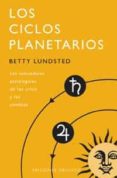 los ciclos planetarios: los indicadores astrologicos de las crisi s y los cambios-betty lundsted-9788477208266 los ciclos planetarios: los indicadores astrologicos de las crisi s y los cambios-betty lundsted-9788477208266