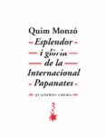 esplendor i gloria de la internacional papanates-quim monzo-9788477274766 esplendor i gloria de la internacional papanates-quim monzo-9788477274766