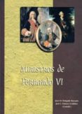 ministros de fernando vi-jose miguel delgado barrado-9788478016266 ministros de fernando vi-jose miguel delgado barrado-9788478016266