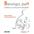 benvingut, joan cartes a un nen que ha de neixer-francesco tonucci-maria novo-9788478274666 benvingut, joan cartes a un nen que ha de neixer-francesco tonucci-maria novo-9788478274666