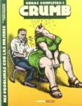 mis problemas con las mujeres (2ª ed.) (obras completas crumb, 1) )-robert crumb-9788478332366 mis problemas con las mujeres (2ª ed.) (obras completas crumb, 1) )-robert crumb-9788478332366