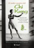 el poder curativo del chi kung-9788478713066 el poder curativo del chi kung-9788478713066