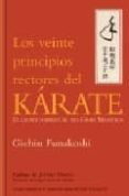 los veinte principios rectores del karate-gichin funakoshi-9788479025366 los veinte principios rectores del karate-gichin funakoshi-9788479025366