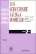 los servicios de ayuda a domicilio (2ª ed.)-9788479037666 los servicios de ayuda a domicilio (2ª ed.)-9788479037666