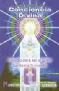 conciencia divina. preludio para ser el cristo; santisima trinoso fia-germain saint-9788479102166 conciencia divina. preludio para ser el cristo; santisima trinoso fia-germain saint-9788479102166