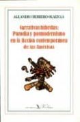 narrativas hibridas: parodia y posmodernismo en la ficcion contem poranea de las americas-alejandro herrero-olaizola-9788479621766 narrativas hibridas: parodia y posmodernismo en la ficcion contem poranea de las americas-alejandro herrero-olaizola-9788479621766