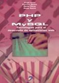 php y mysql: tecnologias para el desarrollo de aplicaciones web-9788479787066 php y mysql: tecnologias para el desarrollo de aplicaciones web-9788479787066