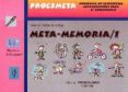 meta-memoria 1 (educacion primaria 1er y 2º ciclos)-antonio valles arandiga-9788479862466 meta-memoria 1 (educacion primaria 1er y 2º ciclos)-antonio valles arandiga-9788479862466