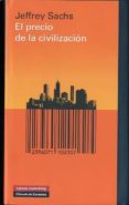 el precio de la civilizacion-jeffrey sachs-9788481099966 el precio de la civilizacion-jeffrey sachs-9788481099966