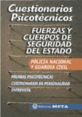fuerzas y cuerpos de seguridad del estado: policia nacional y gur ardia civil: cuestionarios psicotecnicos, pruebas psicotecnicas, cuestionarios de personalidad, entrevista (4ª ed.)-9788482191966 fuerzas y cuerpos de seguridad del estado: policia nacional y gur ardia civil: cuestionarios psicotecnicos, pruebas psicotecnicas, cuestionarios de personalidad, entrevista (4ª ed.)-9788482191966