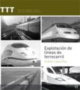 explotacion de lineas de ferrocarril-andres lopez pita-9788483019566 explotacion de lineas de ferrocarril-andres lopez pita-9788483019566