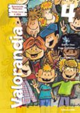 valorandia 4 (1er curso primaria)-esther diez-rosa gonzalez-9788483166666 valorandia 4 (1er curso primaria)-esther diez-rosa gonzalez-9788483166666