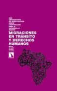 migraciones en transito y derechos humanos-enara (coord.) echart muñoz-9788483196366 migraciones en transito y derechos humanos-enara (coord.) echart muñoz-9788483196366