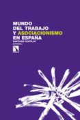 mundo del trabajo y asociacionismo en españa-santiago castillo-9788483198766 mundo del trabajo y asociacionismo en españa-santiago castillo-9788483198766