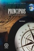 principios del nuevo mundo-rafael palacios lopez-9788483529966 principios del nuevo mundo-rafael palacios lopez-9788483529966