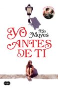 yo antes de ti (antes de ti 1) (ebook)-jojo moyes-9788483656266 yo antes de ti (antes de ti 1) (ebook)-jojo moyes-9788483656266