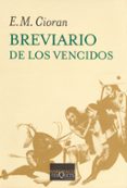 breviario de los vencidos-e. m. cioran-9788483832066 breviario de los vencidos-e. m. cioran-9788483832066