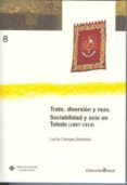 trato,diversion y rezo. sociabilidad y ocio en toledo (1887-1914)-9788484276166 trato,diversion y rezo. sociabilidad y ocio en toledo (1887-1914)-9788484276166